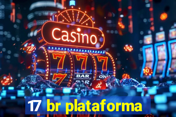 17 br plataforma